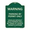 Signmission Warning Parking by Permit Vehicles w/o Valid Permits Towed Vehicl Alum Sign, 24" x 18", G-1824-22714 A-DES-G-1824-22714 - alternate 1